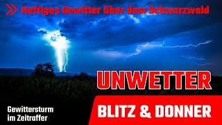 Gewittersturm über dem Schwarzwald im Zeitraffer [upl. by Aicirtac]