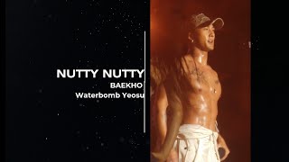 240831 워터밤 여수 백호 Nutty Nutty BAEKHO featjessi 2024 waterbomb yeosu [upl. by Sonitnatsnok438]