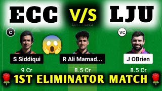 ECC VS LJU  ECC VS LJU Dream11  ECC VS LJU Dream11 Prediction  ECC VS LJU Dream11 Today Match [upl. by Mendie614]