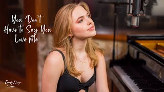 You Dont Have to Say You Love Me  Dusty Springfield Acoustic cover by Emily Linge [upl. by Summons]