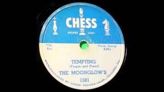 The Moonglows  Tempting 78 rpm [upl. by Hsirahc]