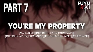 Yandere Mafia Boss Gets Overprotective With You M4F Enemies to Lovers Part 7 Roleplay ASMR [upl. by Einnel]