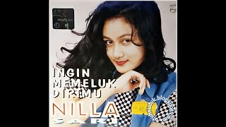 Nila Sari  Ingin Memeluk Dirimu 1995 [upl. by Erich]