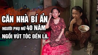 Kì Lạ đào giếng xong cả gia đình bị đổ bệnh Người phụ nữ ngồi vuốt tóc gần 40 năm [upl. by Reseta129]