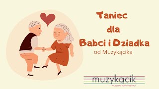 Taniec dla Babci i Dziadka [upl. by Radcliffe]