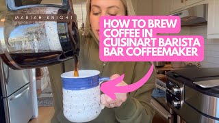 How to brew a pot of coffee in Cuisinart Coffee Center® Barista Bar 4in1 Coffee Maker [upl. by Nallac]