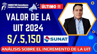 Análisis sobre el incremento de la UIT 2024 a 5150  Los beneficios y cuidados que debes tener [upl. by Atteroc]