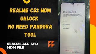 Realme C53 MDM Payjoy Unlock ।। No Need Pandora Tool।। RMX3760 MDM Remove [upl. by Polash]