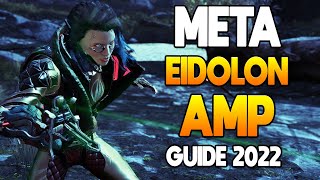 WARFRAME META Eidolon AMP Guide 2022  Episode 02  Advanced Amp Guide [upl. by Larson]