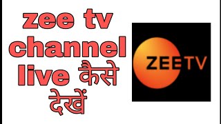 Zee tv channel live kaise dekhe  funciraachannel [upl. by Suoivart326]