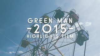 Green Man Festival 2015  Highlights Film [upl. by Odlawso]