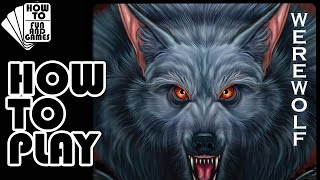 How To Play Ultimate Werewolf [upl. by Annairdua305]