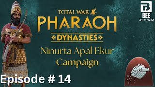 Total War Pharaoh Dynasties  Ninurta Apal Ekur  Assyria Campaign Ep14 [upl. by Dorris]