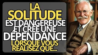 La psychologie du SOLITAIRE  Carl Jung  Psychologie et Solitude [upl. by Anai]