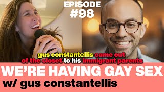 Gus Constantellis is Sparta His Hookups 300  Gay Dating Show  We’re Having Gay Sex Podcast 98 [upl. by Iruy703]