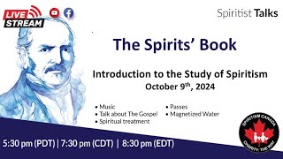 Spiritist Talks Introduction to the study of Spiritism [upl. by Hola623]