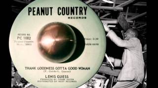 Lenis Guess Thank Goodness Gotta Good Woman Peanut Country [upl. by Alemrac567]