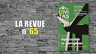 Revue Civitas n°65  Agir contre la corruption [upl. by Edwine687]