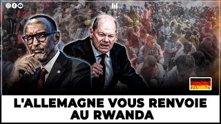 LALLEMAGNE VA DÉSORMAIS RENVOYER LES AFRICAINS AU RWANDA [upl. by O'Neill]