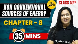 NON CONVENTIONAL SOURCES OF ENERGY in 35 Mins  Complete Chapter Mind Map  Class 10 GEOGRAPHY [upl. by Ainatit353]