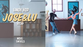 Lindy Hop Recap 20  SWIVELS  Jose amp Lu [upl. by Assele]