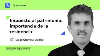 Impuesto al patrimonio efectos del cambio de la condición de residencia [upl. by Holmen]