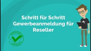 Schritt für Schritt Gewerbeanmeldung für Reseller [upl. by Badger]