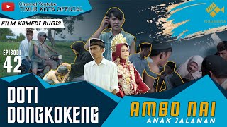 EPISODE 42  AMBO NAI ANAK JALANAN  TIMUR KOTA OFFICIAL  FILM KOMEDI BUGIS  VIRAL [upl. by Aramot258]