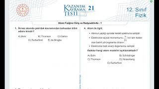 Test21 Atom Fiziğine Giriş ve Radyoaktivite1  Meb Kazanım Kavrama Testi 12 Sınıf  KK21 [upl. by Kcirddahc]