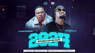 Brownskin x Hype Ballo Double Up 2024 [upl. by Cinderella]