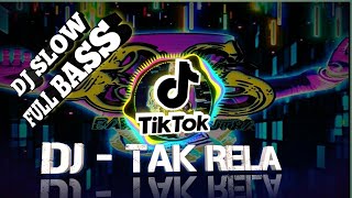 DJ  TAK RELA  MERPATI BAND DJ REMIK SLOW VERSI GAGAK FULL BASS [upl. by Ahsok]