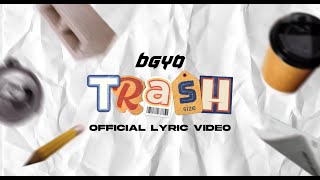 BGYO  Trash Official Lyric Video [upl. by Zippel]