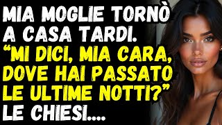 Storia Delle Truffe  Sono Tornato Presto E Mia Moglie Non Si Aspettava Che Tornassi Così Presto [upl. by Ykcaj]