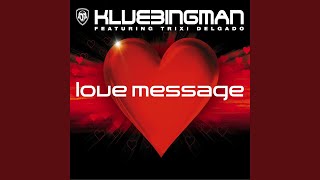 Love Message feat Trixi Delga Original Radio Cut [upl. by Lemuela]