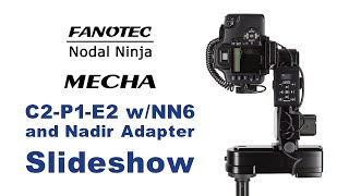 DualAxis MECHA C2P1E2 with NN6 and Nadir Adapter Slideshow [upl. by Nivrag578]