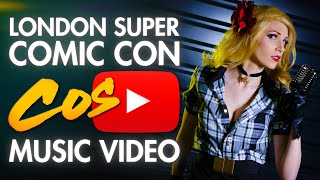 LSCC London Super Comic Con  Cosplay Music Video 2015 [upl. by Akym]