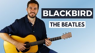 How to Play Blackbird by The Beatles Paul McCartney  Full Song Guitar Tutorial [upl. by Bartholomeus336]