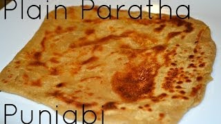 Plain Paratha Authentic Punjabi Recipe Video by Chawlas Kitchen [upl. by Dominica850]