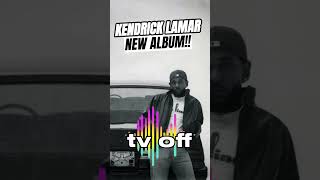 Kendrick Lamar  quottv offquot Official Audio Snippet [upl. by Shaia]