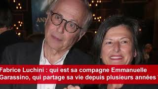 Emmanuelle a 53 ans  qui est la nouvelle compagne de Fabrice Luchini [upl. by Richara]