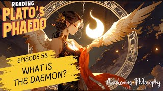 Phaedo and Socrates Philosophy Episode 58  What is the Daemon [upl. by Koehler]