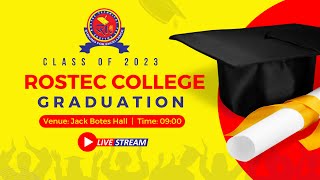 ROSTEC COLLEGE GRADUATION 2023 [upl. by Elyac]