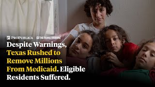 Texas Ignored Medicaid Enrollment Guidance and Warnings Records Show [upl. by Ennayllek255]