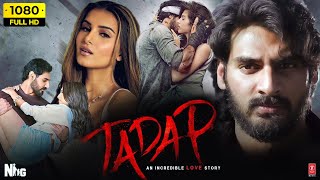 Tadap Full Movie Hindi 2021 HD  Ahan Shetty Tara Sutaria  Milan Luthria  1080p HD Facts amp Review [upl. by Iover]