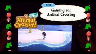 ASMR français  Gaming  Je joue à Animal crossing [upl. by Osbert]