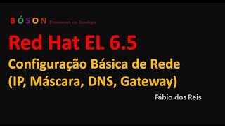 Red Hat Enterprise Linux 65  Configuração Básica de Rede [upl. by Inerney]