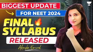 NEET 2024 Big Update  Final Syllabus Released  Akansha Karnwal [upl. by Anel966]