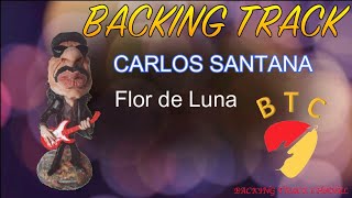 Moonflower Flor de luna Backing track 🎸 Carlos Santana [upl. by Baruch]