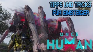 Tipps Tricks und Erklärungen für Einsteiger  Once Human Guide GermanDeutsch [upl. by Wilmar]