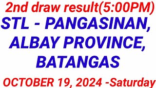 STL  PANGASINAN ALBAY PROVINCE BATANGAS 2ND DRAW RESULT 500 PM DRAW October 19 2024 [upl. by Derfniw265]